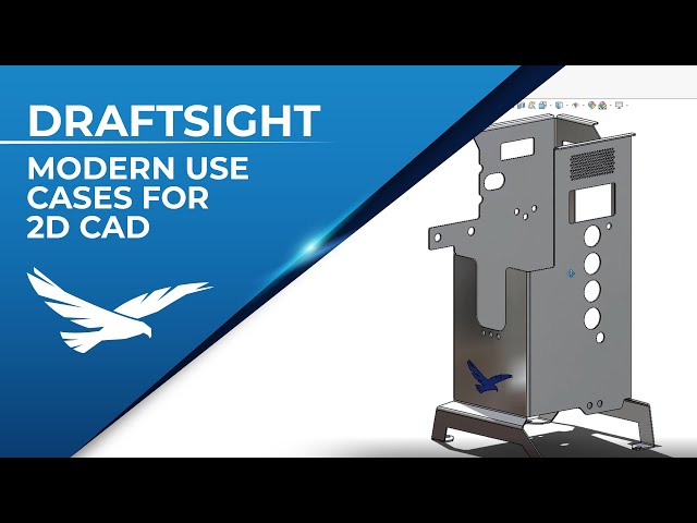 DraftSight: Modern Use Cases for 2D CAD