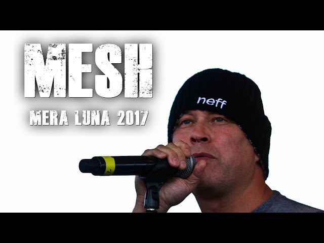 MESH - Live in Concert - M'era Luna  2017 - Min.40:14  [ M'era Luna, Germany ]