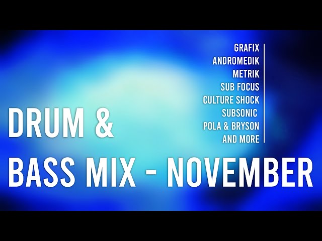 🔥 Drum & Bass Mix – November 2025 | Andromedik, Grafix, Metrik, Sub Focus, Culture Shock & more 🔥