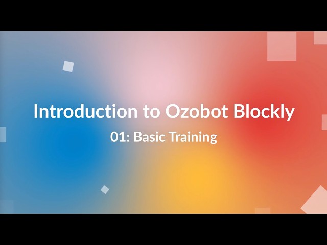 Intro to Ozobot Blockly, Part 1: Basic Training for K–1