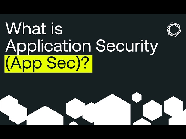 What is Application Security (App Sec)?