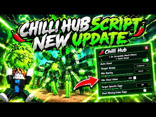 🔥🌶️ CHILLI HUB Script | Steal an Egg – New Update!