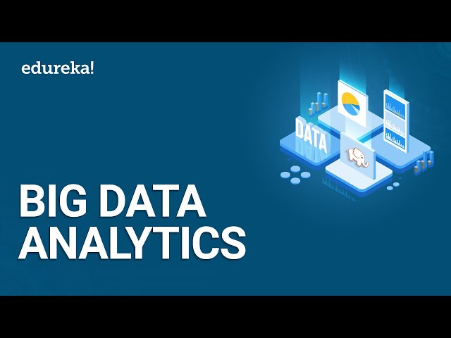 Big Data Analytics | Big Data Explained | Big Data Tools & Trends | Big Data Training | Edureka