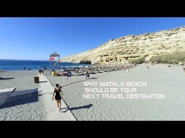 Why Matala Beach Should Be Your Next Travel Destination