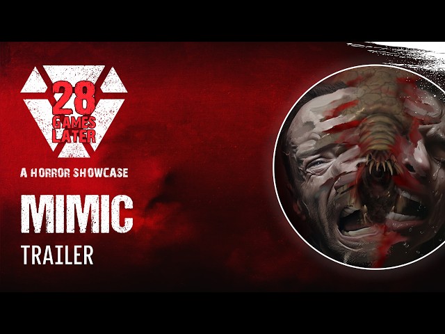 Mimic Trailer | 28 Games Later Horror Showcase