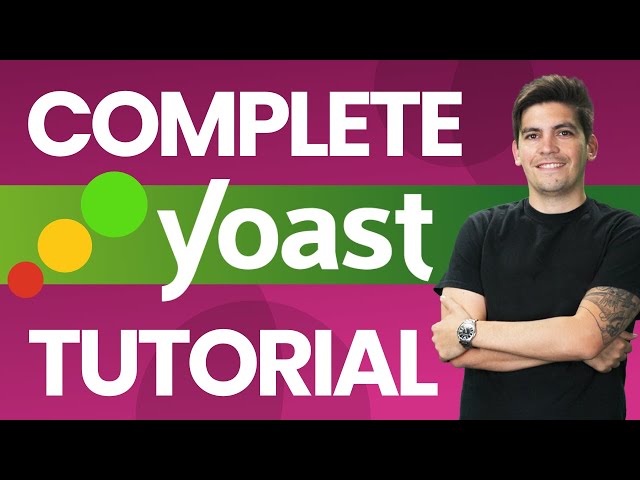 Complete Yoast Seo Tutorial 2025 -  WordPress SEO for Beginners