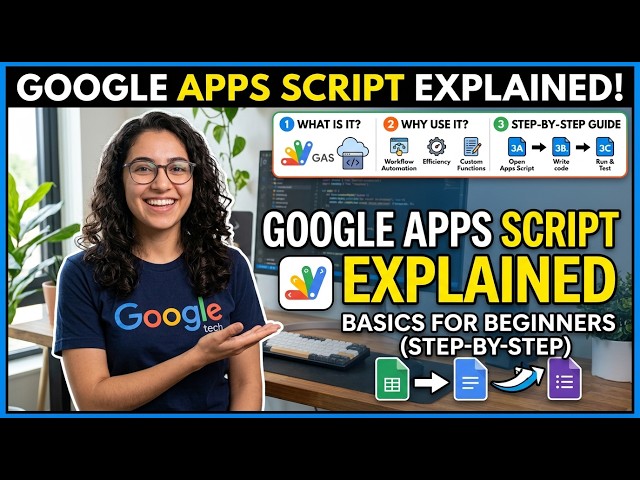 Google Apps Script Explained | Basics for Beginners (Step-by-Step Guide) @GoogleAppscript-gs