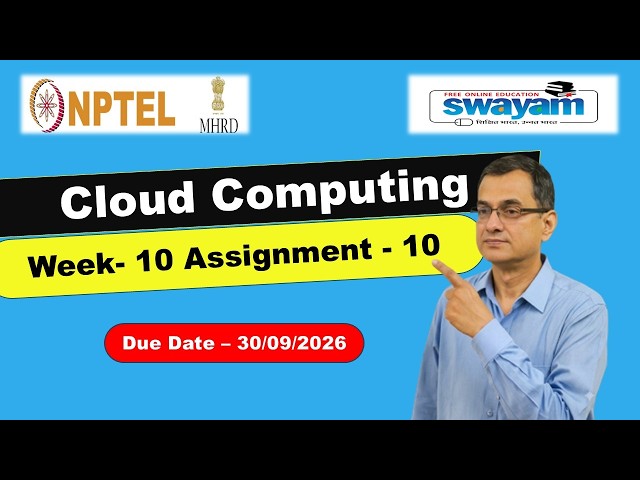 Cloud Computing Week 10 Assignment 10 Answers NPTEL July 2026 l #nptel #cloudcomputing