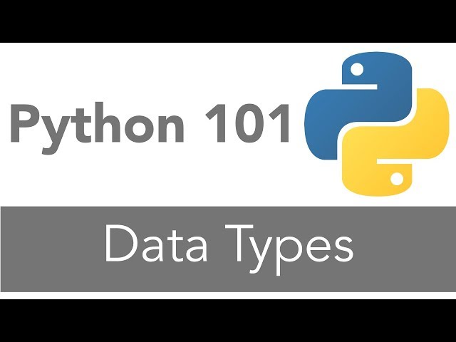 Python 101 - Data Types