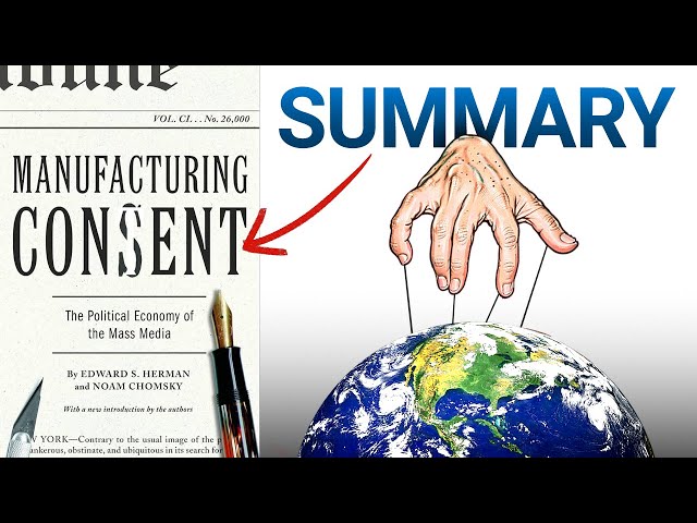 Manufacturing Consent Summary (Animated) — Why We Can't Trust the Media & How They Became Corrupted