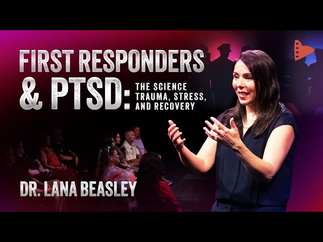 Trailer: First Responders & PTSD: The Science of Trauma, Stress & Recovery with Dr. Lana Beasley