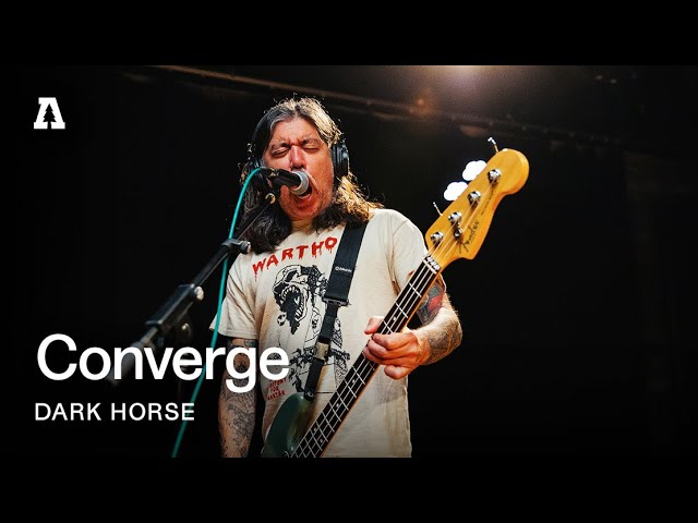 Converge - Dark Horse | Audiotree From Nothing