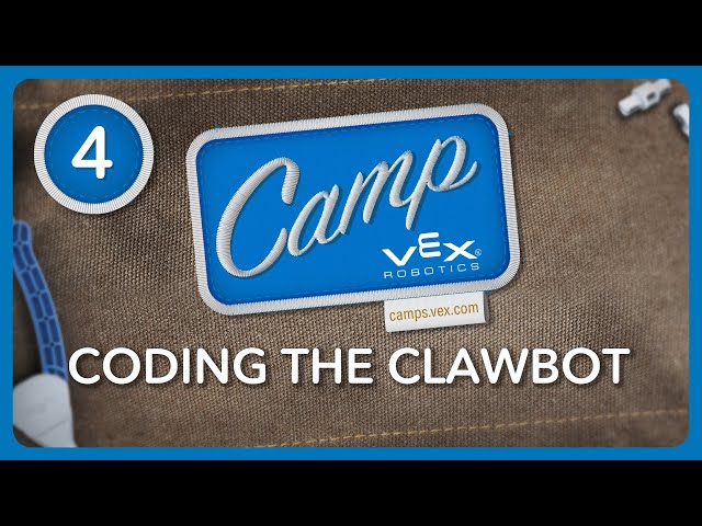 VEX Camp | IQ Session 4: Coding the Clawbot