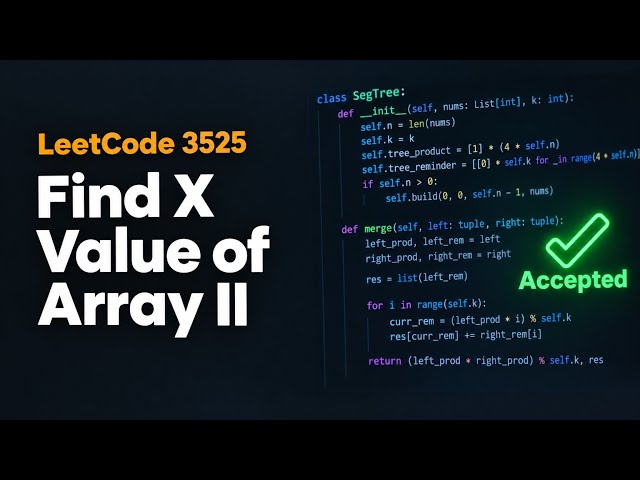Problem  3525. Find X Value of Array II  with Segment Tree(Python) #leetcode#coding #python