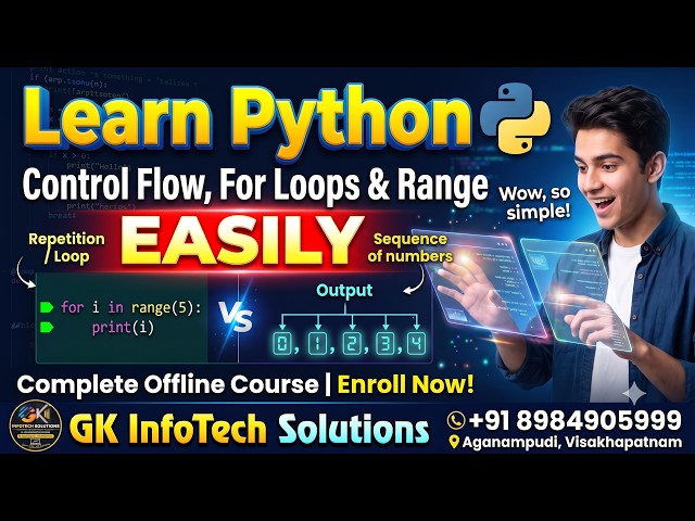Learn Python Programming Offline : Control Flow, Loops & Range | Gk InfoTech Solutions