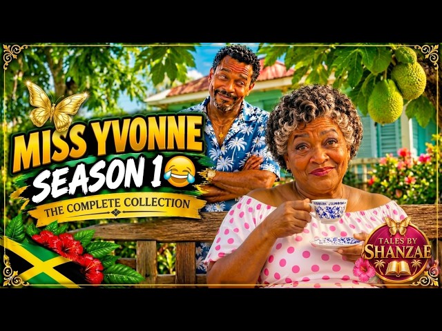 Miss Yvonne Season 1 😂 | The Complete Collection | Jamaican Comedy #jamaica #jamaicancomedy