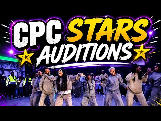 CPC STARS AUDITIONS 