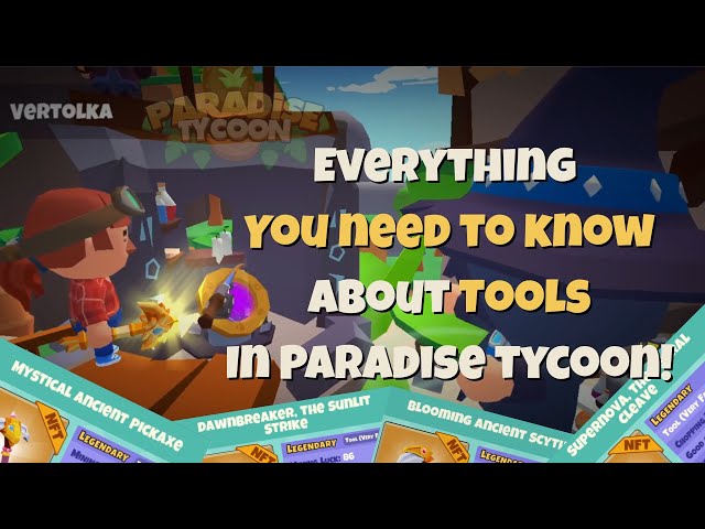 Paradise Tycoon Academy: Tools 101