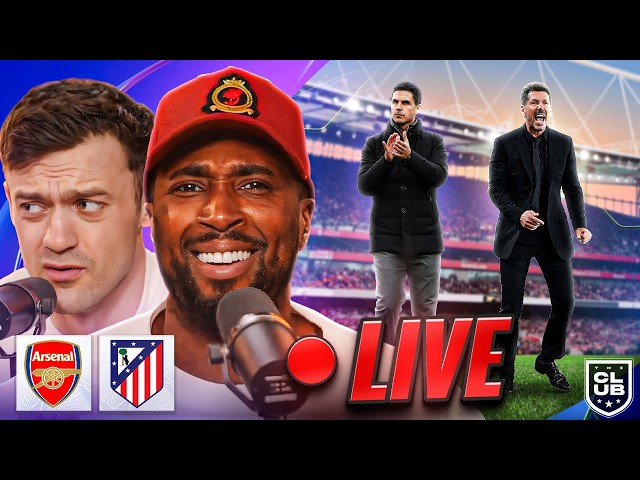 ARSENAL VS ATLETICO MADRID | CL SEMI-FINAL | THE CLUB LIVE