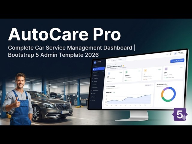 🚗 AutoCare Pro – Complete Car Service Management Dashboard | Bootstrap 5 Admin Template 2026