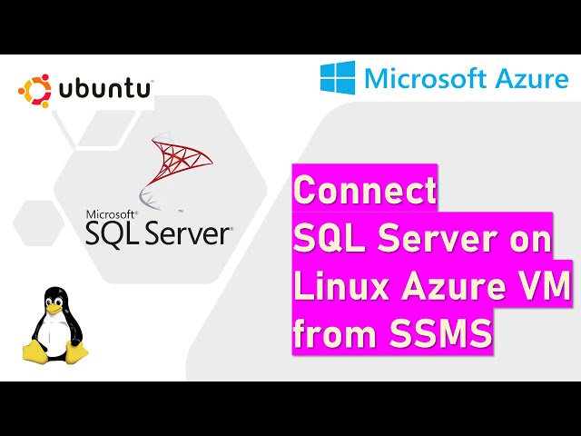 Connect SQL Server on Linux Azure VM from SSMS