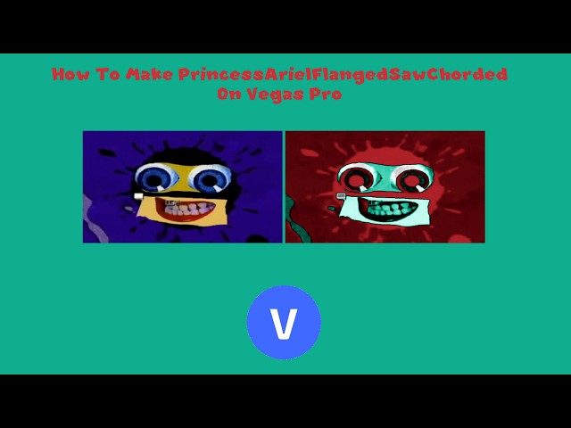 How To Make PrincessArielFlangedSawChorded On Vegas Pro