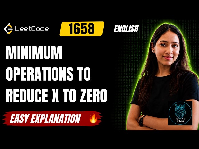 LeetCode 1658: Minimum Operations to Reduce X to Zero | Brute Force + Sliding Window | Java