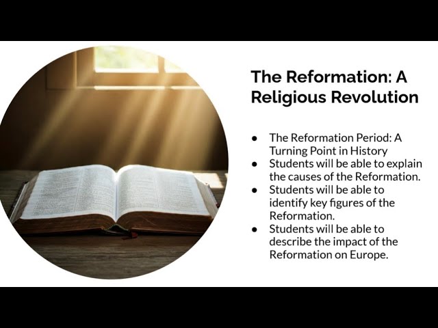 The Reformation Era - A Religious Revolution
