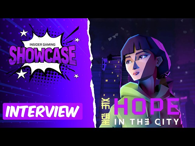 Hope in the City Developer Interview - Insider Gaming Showcase