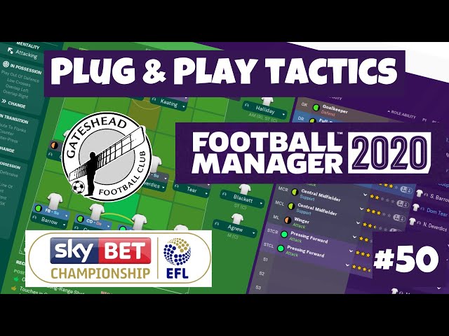 FM2020 | PLUG & PLAY TACTIC | Gateshead | #50 | CAN WE MAKE THE PLAYOFFS? | Football Manager 2020.