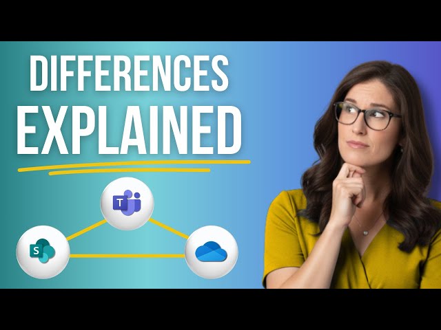 OneDrive vs SharePoint vs Teams — What's the Difference?