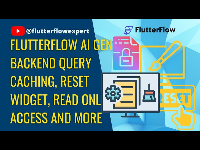 [Update-0323] @FlutterFlow AI Gen, Backend Query Caching, Reset Widget, Read Only Access and more