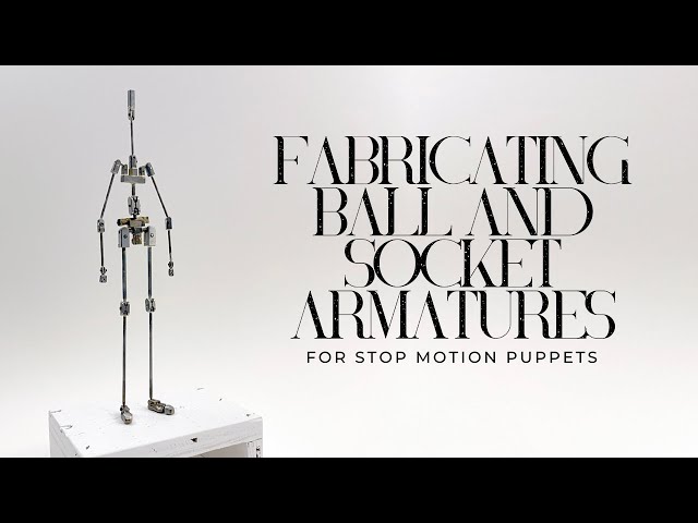 Fabricating Ball and Socket Armatures
