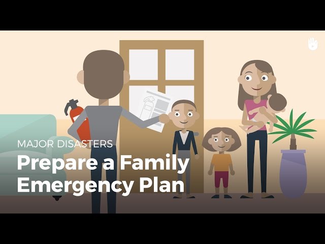Prepare a Family Emergency Plan | Disasters