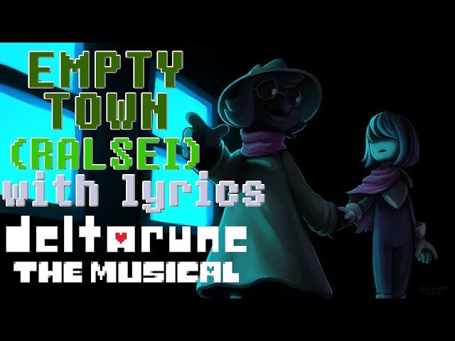 Empty Town (Ralsei's Tour) WITH LYRICS - deltarune THE MUSICAL IMSYWU