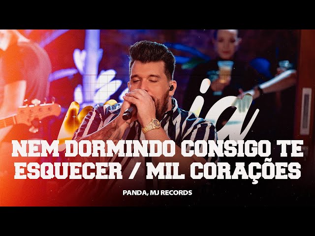 Panda  - Nem dormindo consigo te esquecer / Mil Corações  [ DVD Panda  Sem Moderação ]