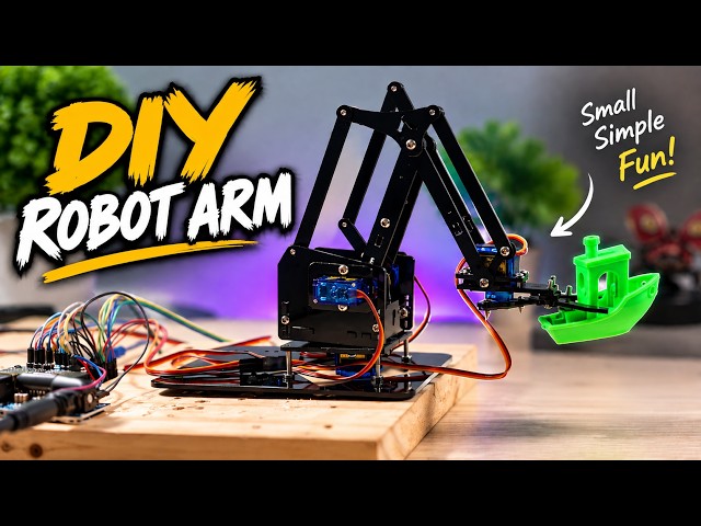 Building a Mini 4-DOF Robot Arm with Arduino