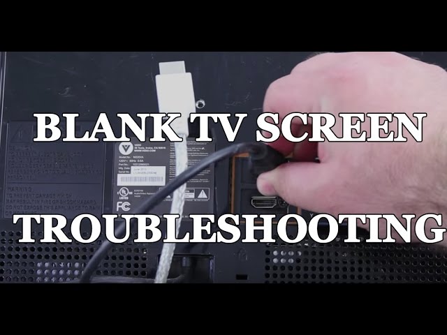 TV with Black Blank Screen Repair How to Troubleshoot Symptoms for a Faster Repair