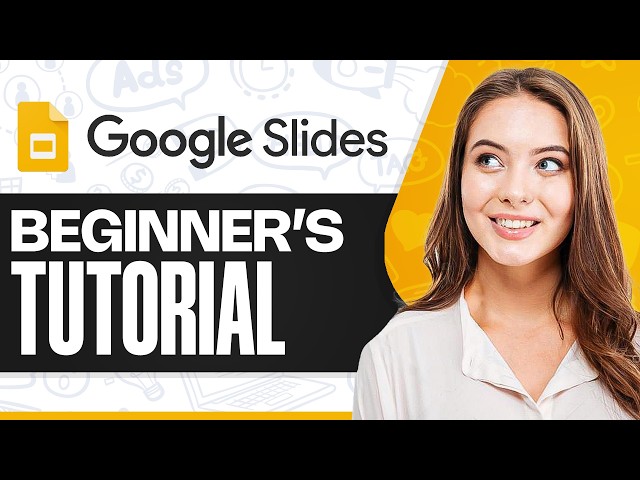 How to Use Google Slides (2026): Full Tutorial