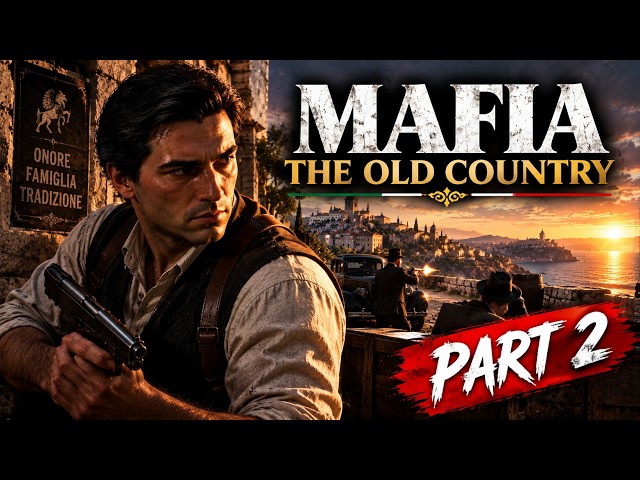 MAFIA: THE OLD COUNTRY – Die Geschichte geht weiter! 🔥 | PART 2