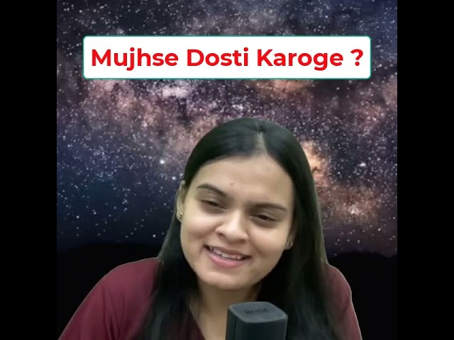 Mujhse Dosti Karoge ? Friendship Day Special !