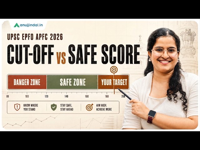 UPSC APFC: Target Score For 2026 | APFC 2026 | EPFO Cut Off | APFC Notification 2026 | Anuj Jindal