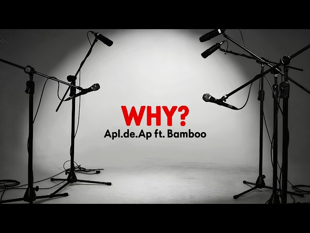Apl. De. Ap ft. Bamboo - Why (Official Lyric Video)