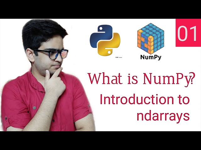 What is NumPy? NumPy library installation and working, Introduction to ndarrays.DETAILED EXPLANATION