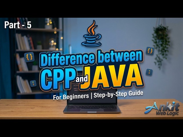 Difference between C++ and Java | Part 5 | Java Tutorial