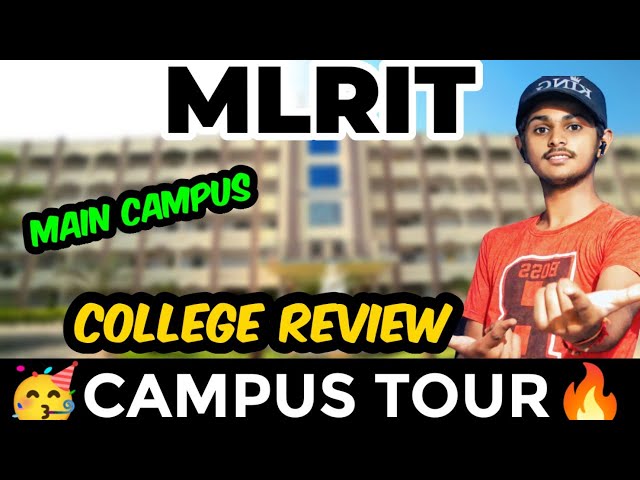 mlrit college hyderabad campus tour|mlrit campus tour|#mlrit #mlrs #collegelife #reviews#campustour