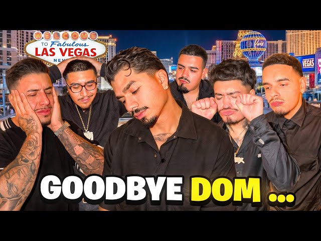 GOODBYE DOM….. 