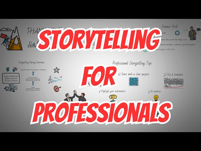 Storytelling tips for professionals! Build your elevator pitch and enhance your interviews!