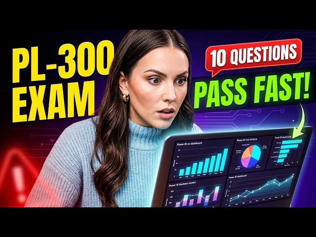 Power BI Tutorial | Microsoft Power BI Data Analyst Exam Practice Questions (PL-300) | Pass Fast