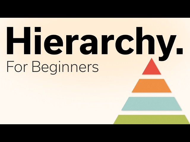 The Beginner's Guide To Visual Hierarchy
